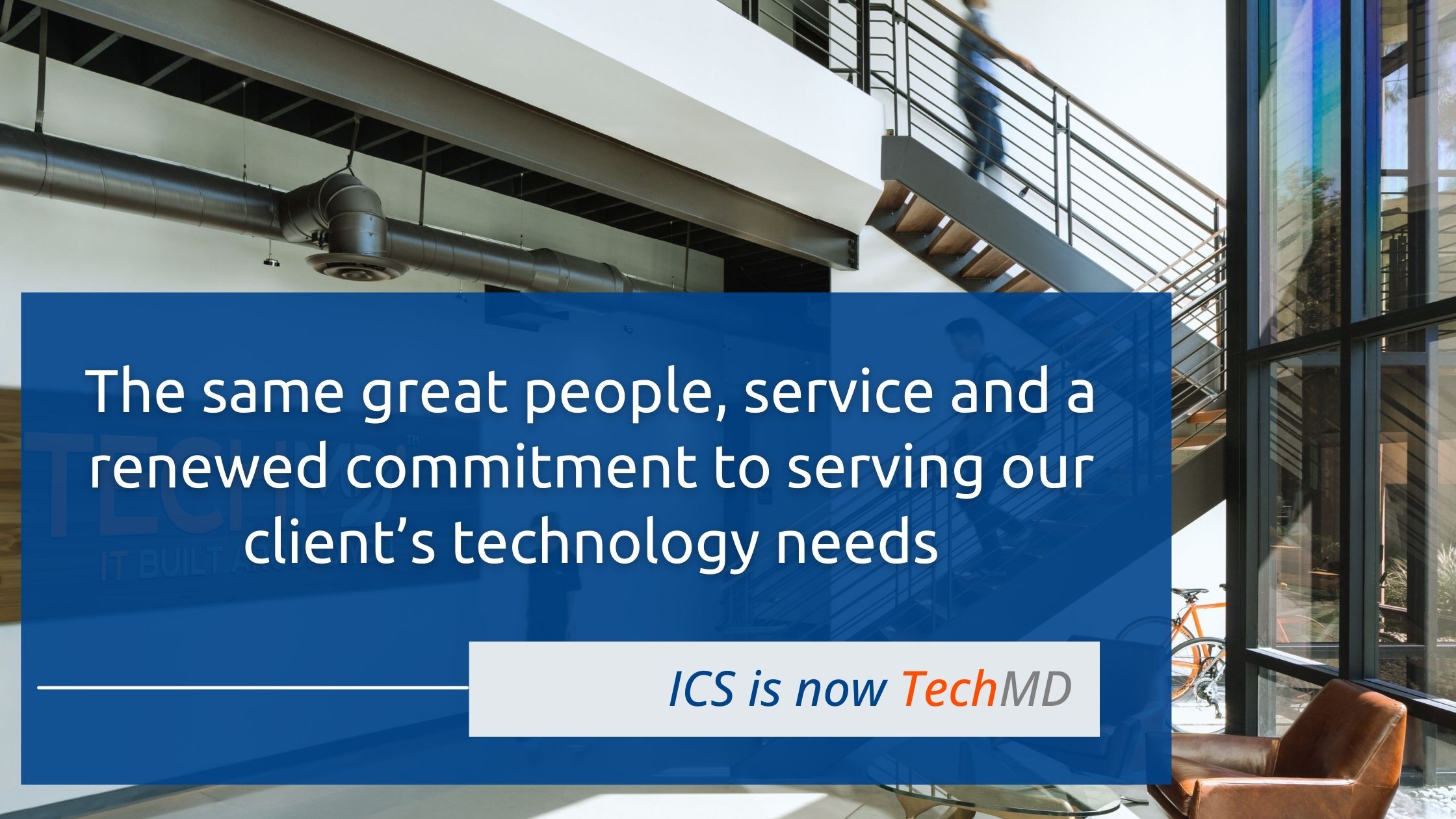 ICS is now TechMD